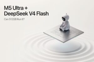M5 Ultra + DeepSeek V4 Flash: Can 512GB Run It?