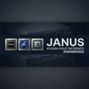 Janus Brings Vulkan GGUF Inference to AMD and Intel GPUs Without Python or Docker