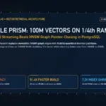 Timescale PRISM: Run 100M Vectors on 1/4th Postgres RAM
